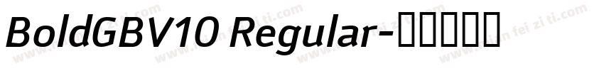 BoldGBV10 Regular字体转换